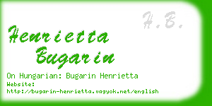henrietta bugarin business card